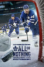 All or Nothing: Toronto Maple Leafs