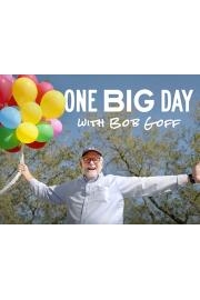 One Big Day with Bob Goff