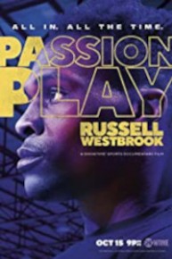 Passion Play: Russell Westbrook