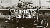 Whinfrey's Last Case