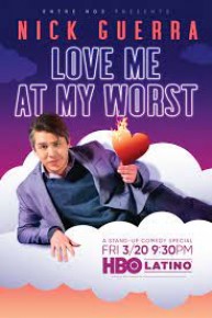 Entre Nos Presents: Nick Guerra: Love Me at My Worst