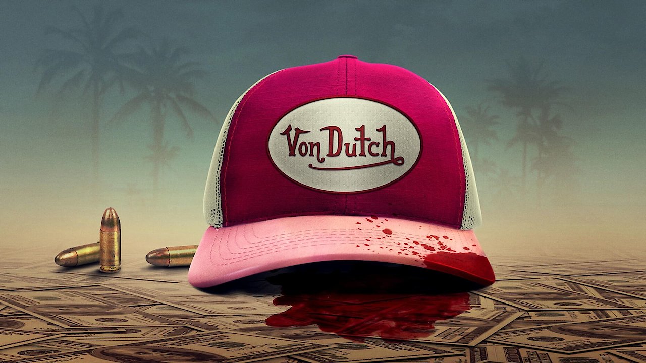 The Curse of Von Dutch