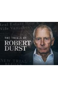 The Trials of Robert Durst