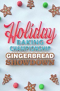 Holiday Baking Championship: Gingerbread Showdown