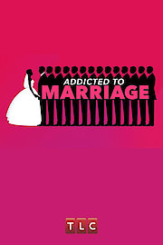 Addicted to Marriage