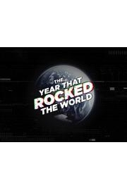 The Year That Rocked the World