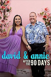 David & Annie: After the 90 Days