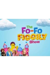 The Fo Fo Figgily Show