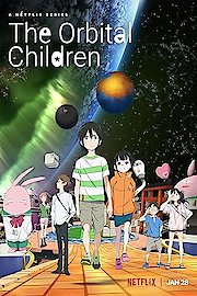 The Orbital Children