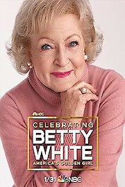 Celebrating Betty White: America's Golden Girl