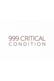 999 Critical Condition