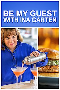 Be My Guest with Ina Garten