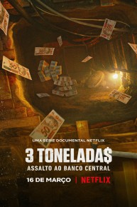 Heist: The Great Robbery of Brazil's Central Bank