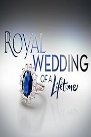 Royal Wedding of a Lifetime