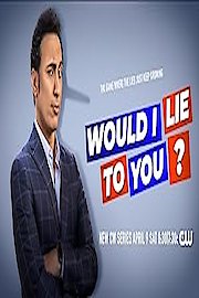 Would I Lie to You?