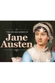 The Life and Works of Jane Austen