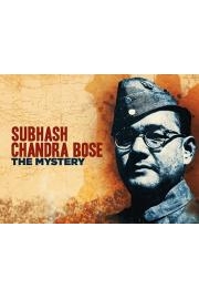 Subhash Chandra Bose: The Mystery