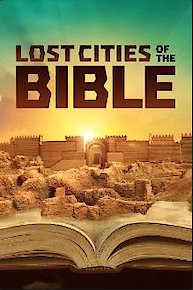 Lost Cities Of The Bible