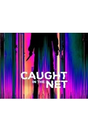 Caught in the Net