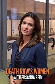 Death Row's Women with Susanna Reid