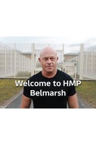 Welcome To HMP Belmarsh