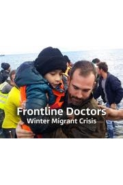 Frontline Doctors: Winter Migrant Crisis