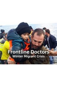 Frontline Doctors: Winter Migrant Crisis