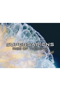 Supersapiens: Rise of the Mind
