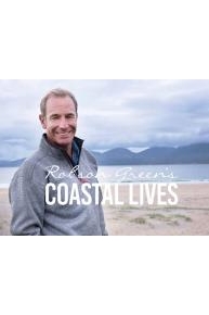 Robson Green's Coastal Lives