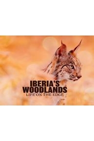Iberia's Woodlands- Life on the Edge