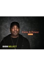 Takes On Fame and Power