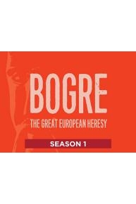 Bogre - The Great European Heresy