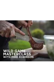 Wild Game Masterclass with Mike Robinson