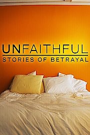 Unfaithful: Stories of Betrayal