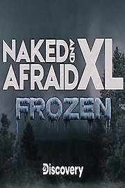Naked and Afraid XL: Frozen