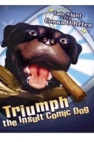 Triumph the Insult Comic Dog