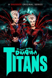 The Boulet Brothers Dragula: Titans