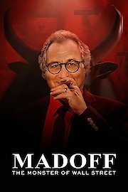 Madoff: The Monster of Wall Street