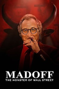 Madoff: The Monster of Wall Street