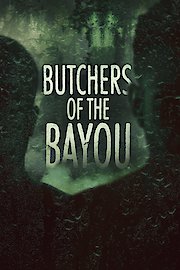 Butchers of the Bayou