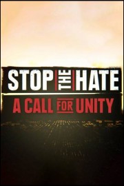 Stop the Hate: A Call for Unity