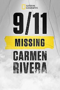 9/11: Missing Carmen Rivera