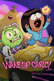 Wake Up, Carlo!