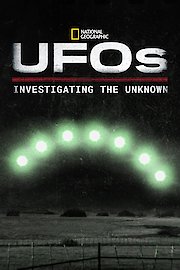 UFOs: Investigating the Unknown