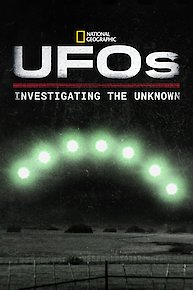 UFOs: Investigating the Unknown