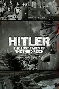 Hitler: The Lost Tapes of the Third Reich