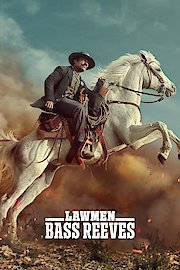 Lawmen: Bass Reeves