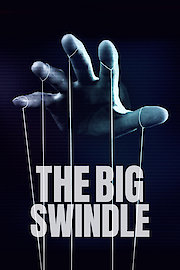 The Big Swindle