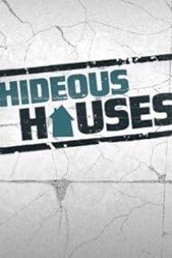 Hideous Houses