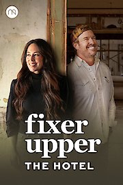 Fixer Upper: The Hotel